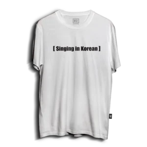 HS Singing in Korean kpop tshirt